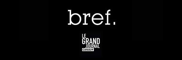 Bref-Le-Grand-Journal-CanalPlus  