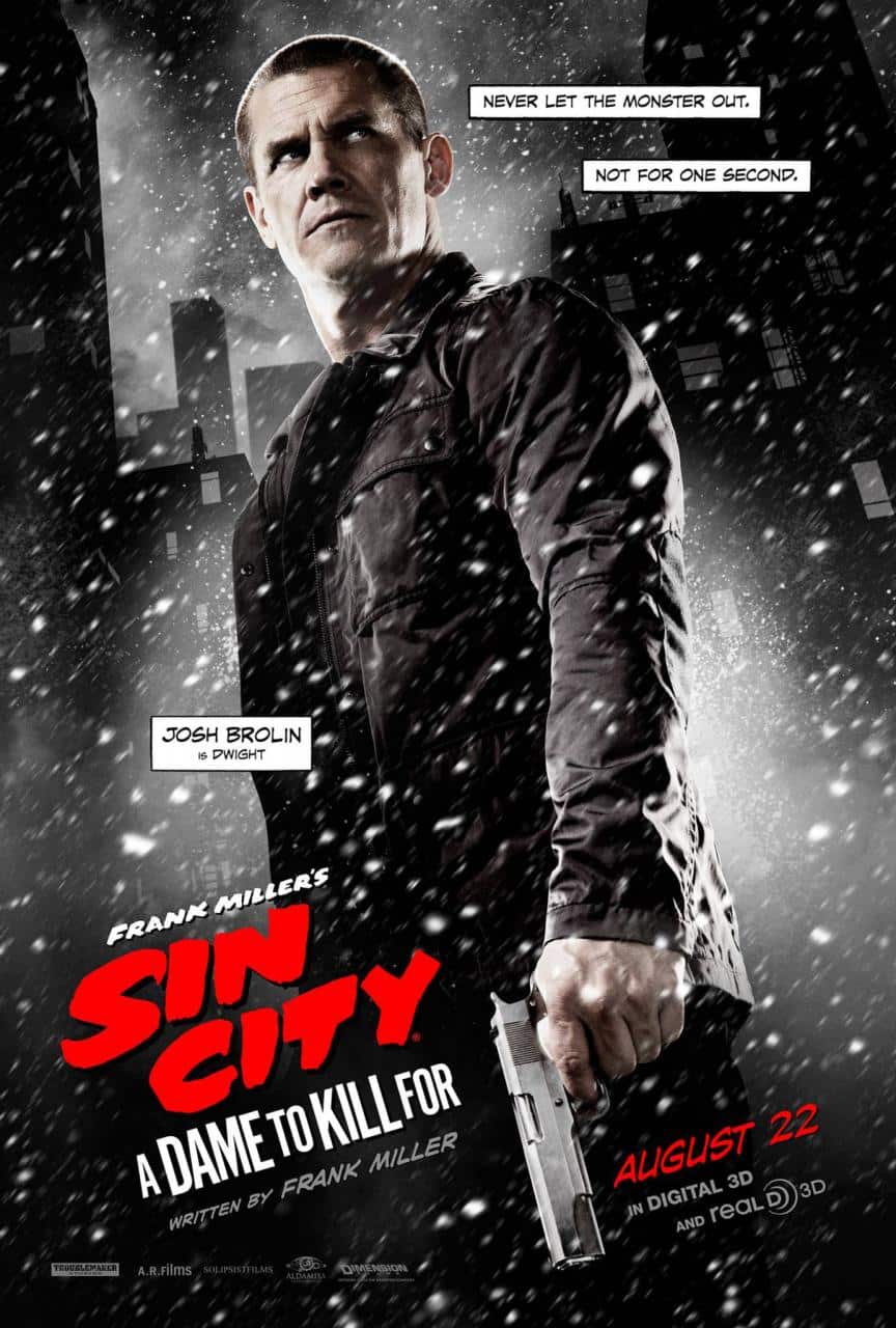 Sin-City-A-Dame-To-Kill-For-Character-Poster-Josh-Brolin-is-Dwight  