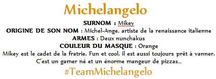 Ninja-Turtles-2014-TeamMichelangelo-Bio-FR  