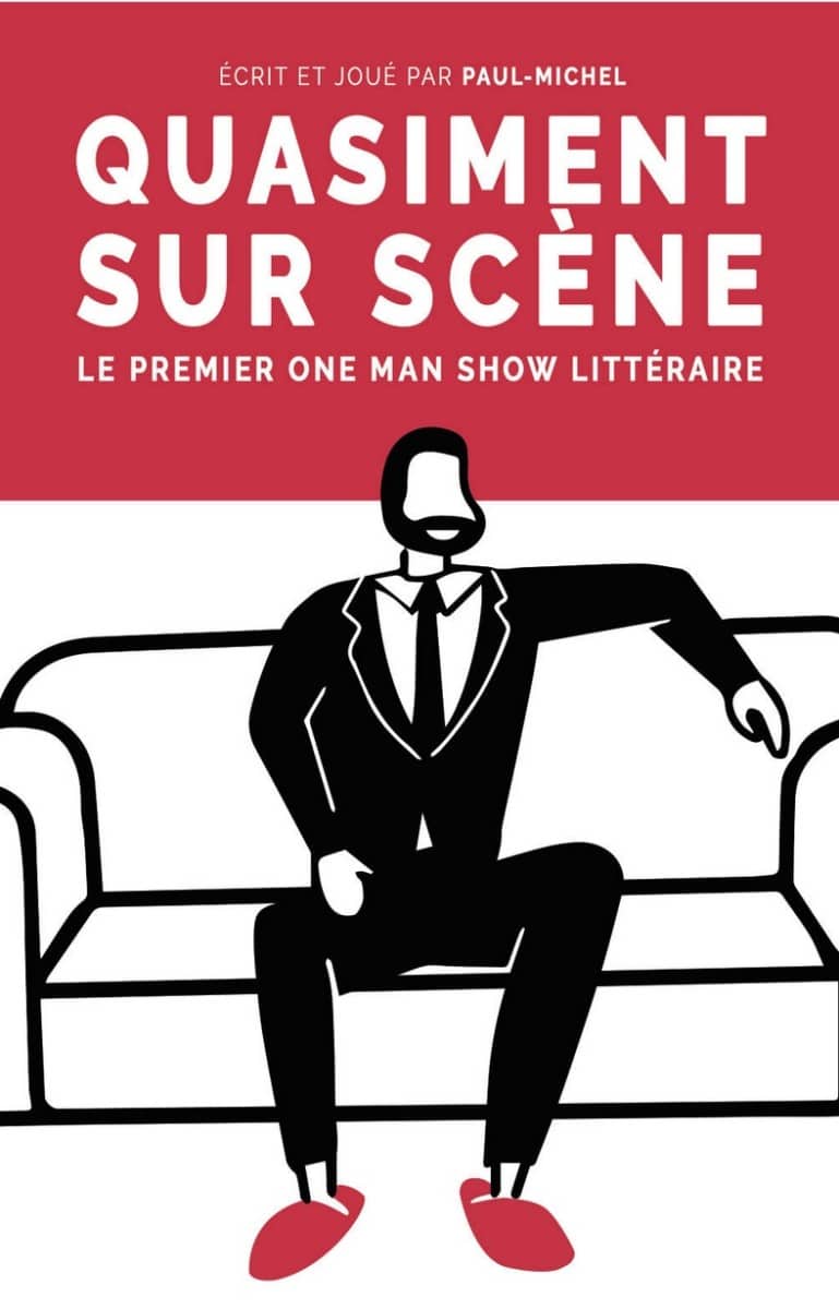 quasiment-sur-scène-le-premier-one-man-show-littéraire-paul-michel  